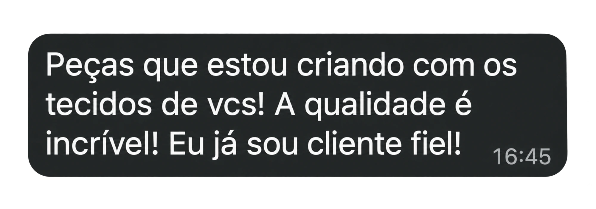 Cliente mostra peças criadas com os tecidos da Voss e elogia a qualidade.